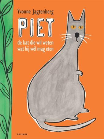 Cover van boek Piet, de kat die wil weten wat hij wél mag eten 