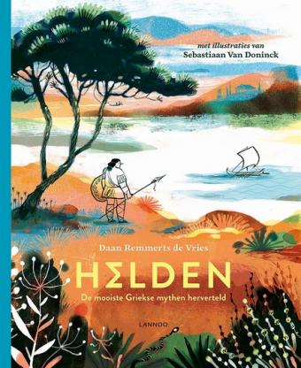 Cover van boek Helden : de mooiste Griekse mythen herverteld