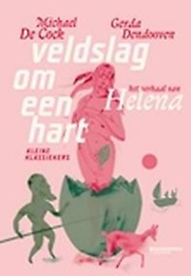 Cover van boek Veldslag om een hart: het verhaal van Helena