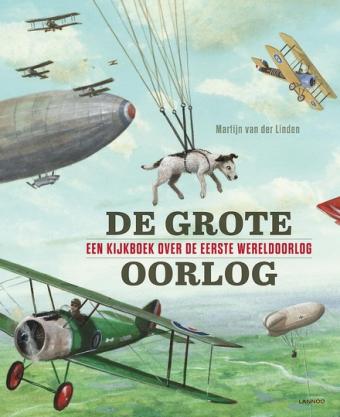 Cover van boek De grote oorlog : een kijkboek over de eerste wereldoorlog